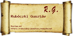 Rubóczki Gusztáv névjegykártya